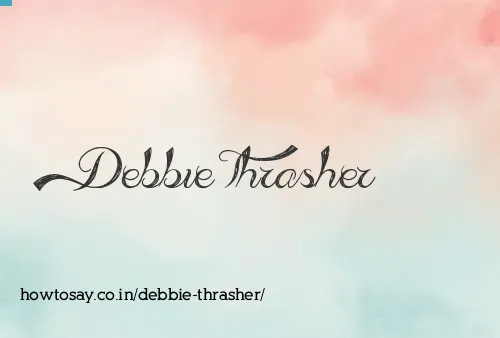 Debbie Thrasher