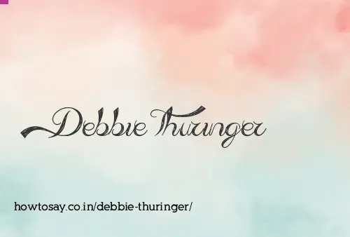 Debbie Thuringer