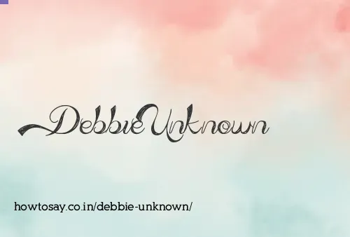 Debbie Unknown