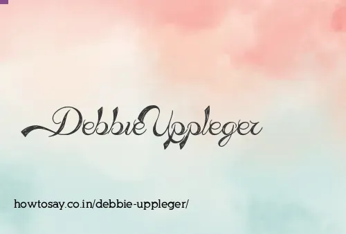 Debbie Uppleger