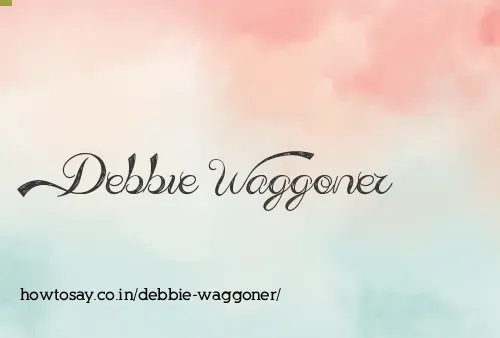 Debbie Waggoner