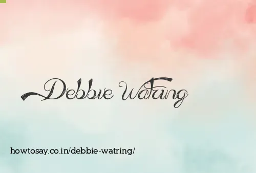 Debbie Watring