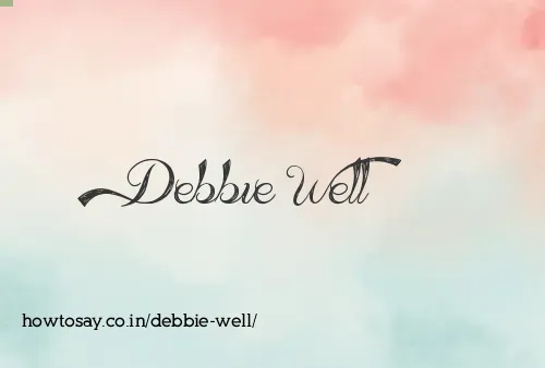 Debbie Well