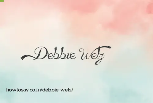 Debbie Welz