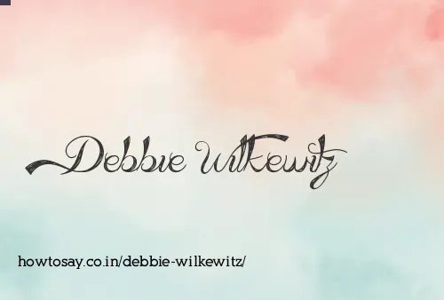 Debbie Wilkewitz