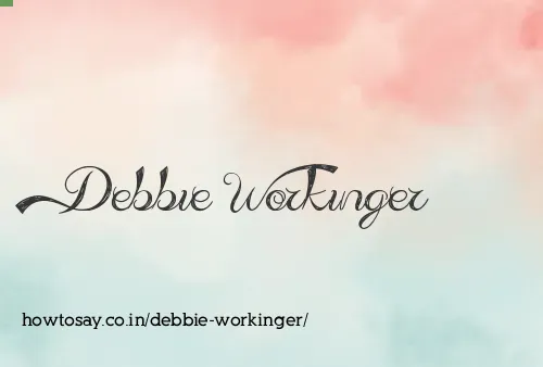 Debbie Workinger