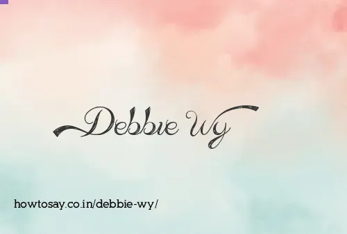 Debbie Wy