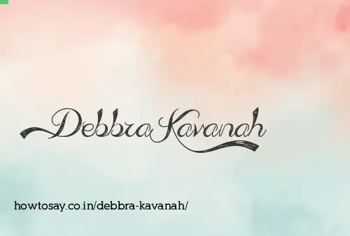 Debbra Kavanah