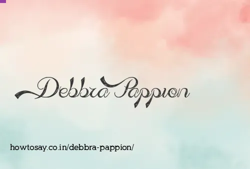 Debbra Pappion