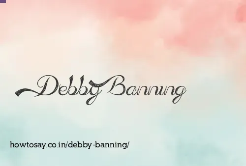 Debby Banning