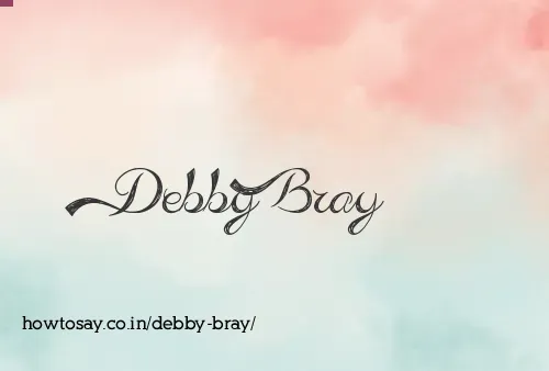 Debby Bray