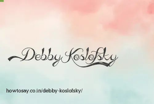 Debby Koslofsky