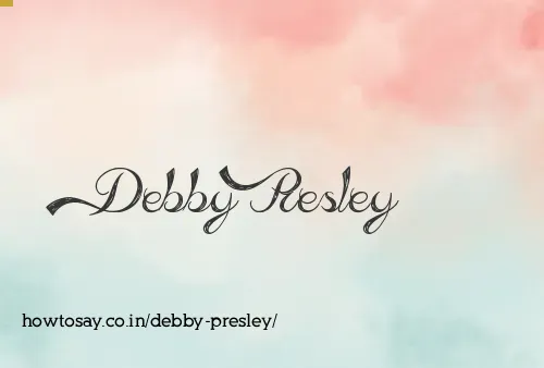 Debby Presley
