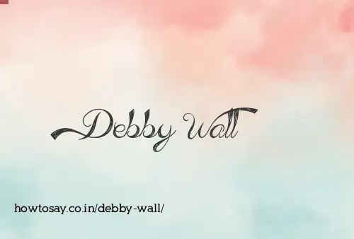 Debby Wall