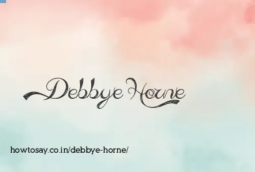 Debbye Horne