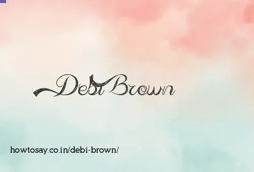 Debi Brown