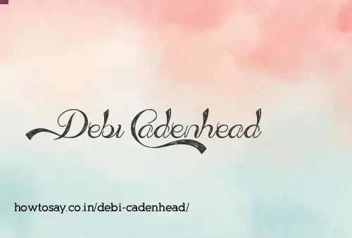 Debi Cadenhead
