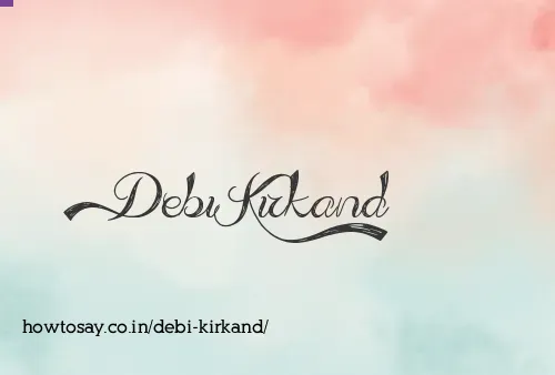 Debi Kirkand