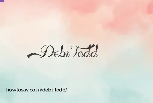 Debi Todd