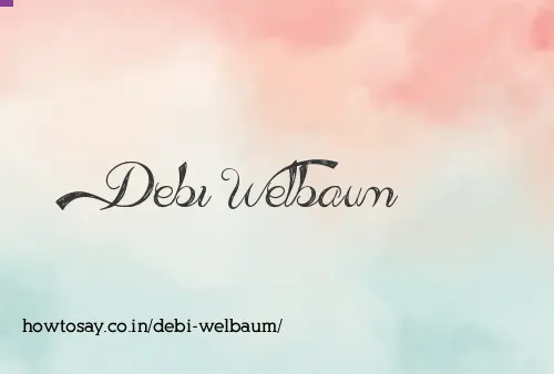 Debi Welbaum