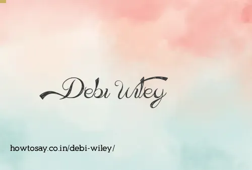 Debi Wiley
