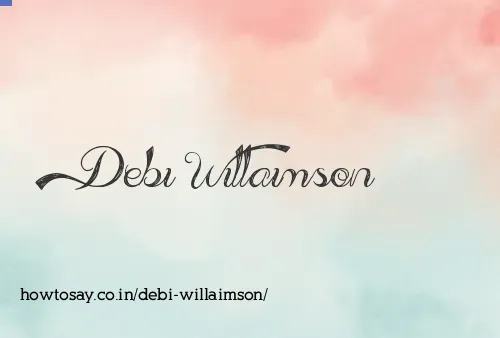 Debi Willaimson