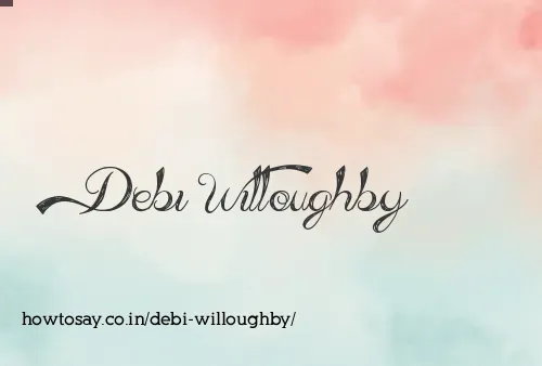 Debi Willoughby