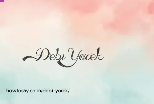 Debi Yorek