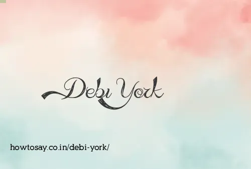 Debi York