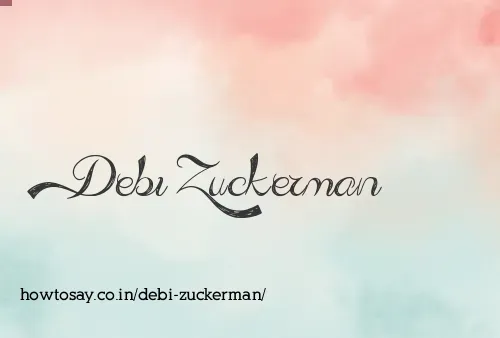 Debi Zuckerman