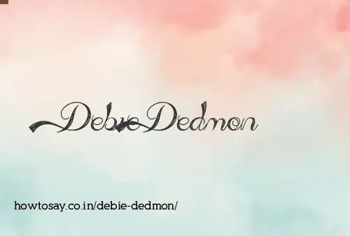 Debie Dedmon