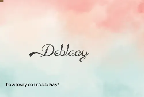 Deblaay