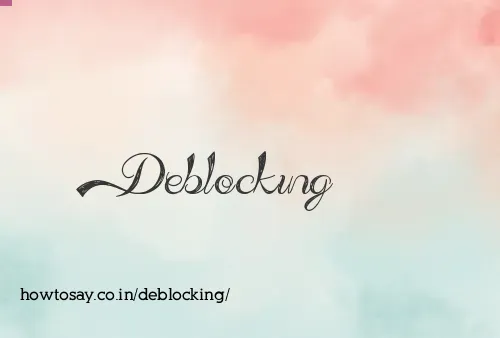 Deblocking