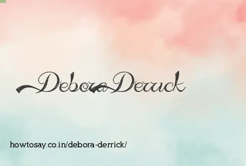Debora Derrick