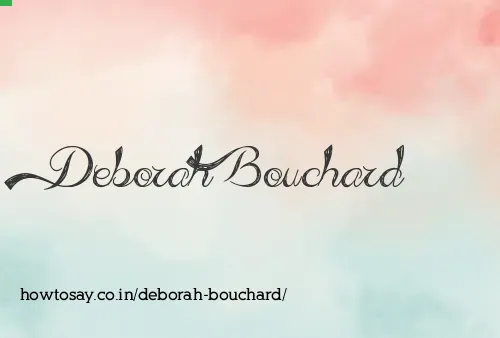 Deborah Bouchard