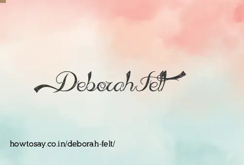 Deborah Felt