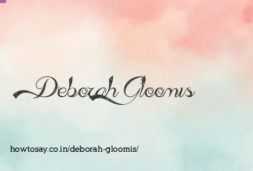 Deborah Gloomis