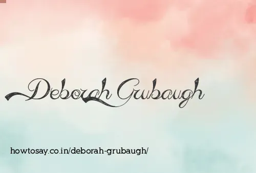 Deborah Grubaugh