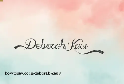 Deborah Kaui