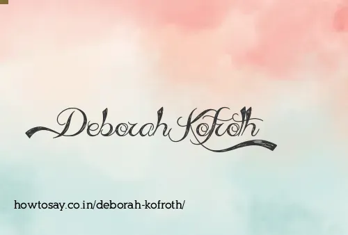 Deborah Kofroth