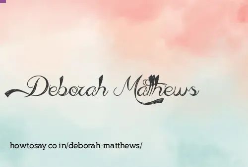 Deborah Matthews