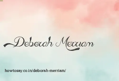 Deborah Merriam