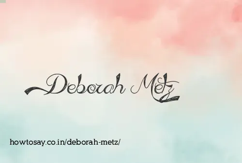 Deborah Metz