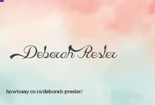 Deborah Presler