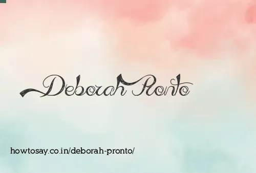 Deborah Pronto