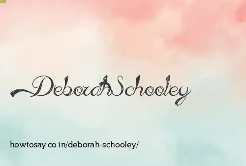Deborah Schooley