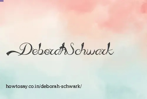 Deborah Schwark