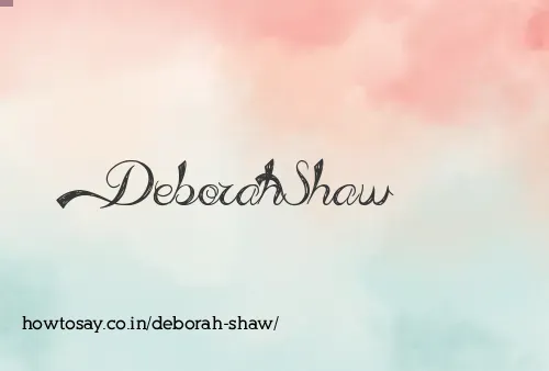 Deborah Shaw