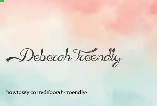 Deborah Troendly