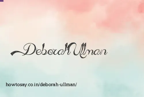 Deborah Ullman